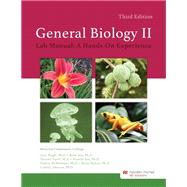 General Biology II Lab Manual: A Hands-On Experience - Houston Community College,9781533908421