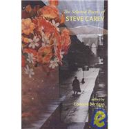The Selected Poems of Steve Carey