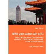 Who You Want We Are? When Chinese Media Facing Western Audience - China Daily's Construction of the National Identity