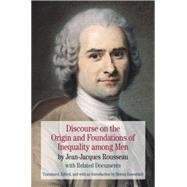 Discourse on the Origin and Foundations of Inequality among Men by Jean-Jacques Rousseau with Related Documents