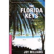 The Florida Keys A History & Guide Tenth Edition