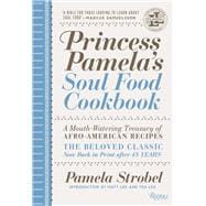 Princess Pamela's Soul Food Cookbook A Mouth-Watering Treasury of Afro-American Recipes