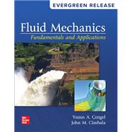 Fluid Mechanics: Fundamentals and Applications, 2024 Release [Rental Edition]