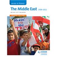 Access to History: The Middle East 1908-2011 Second Edition
