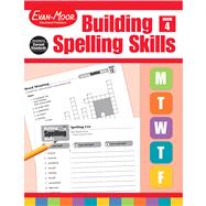 Building Spelling Skills : Grade 4,9781557998422