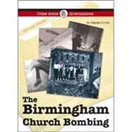 The Birmingham Church Bombing