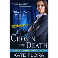 Chosen for Death (The Thea Kozak Mystery Series, Book 1)