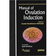Manual of Ovulation Induction