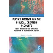 Plato’s Timaeus and the Biblical Creation Accounts