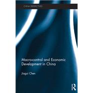 Macro-control and Economic Development in China