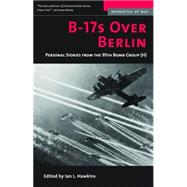 B-17s over Berlin