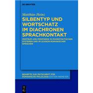 Silbentyp und Wortschatz im diachronen Sprachkontakt