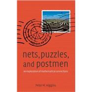 Nets, Puzzles and Postmen An Exploration of Mathematical Connections