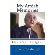 My Amish Memories
