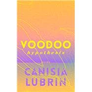 Voodoo Hypothesis