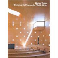 Heinz Tesar: Christus, Hoffnung der Welt, Donau City, Wien Opus 42 Series