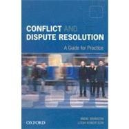 Conflict and Dispute Resolution A Guide for Practice