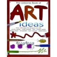 The Usborne Book of Art Ideas