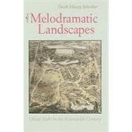 Melodramatic Landscapes