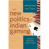 The New Politics of Indian Gaming