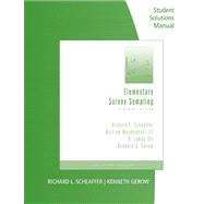 Student Solutions Manual for Scheaffer/Mendenhall/Ott/Gerow's Elementary Survey Sampling