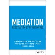Mediation Negotiation by Other Moves