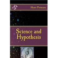 Science and Hypothesis