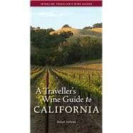 A Traveller's Wine Guide to California