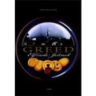 Greed A Novel