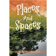 Places  and  Spaces