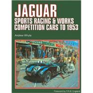 Jaguar Sports Racing & Competition Cars to 1953