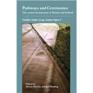 Pathways and Ceremonies
