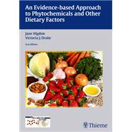 An Evidence-Based Approach to Phytochemicals and Other Dietary Factors