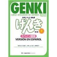 GENKI: Curso integrado de japonés básico 2 [Tercera edición] Versión en español