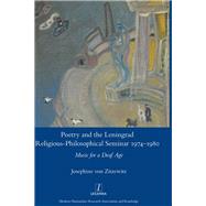 Poetry and the Leningrad Religious-Philosophical Seminar 1974-1980