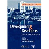Development and Developers Perspectives on Property