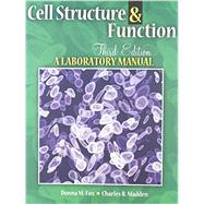 Cell Structure and Function: A Laboratory Manual