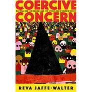 Coercive Concern