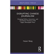 Disrupting Chinese Journalism