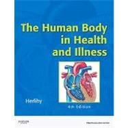 Human Body in Health and Illness - Soft Cover Version