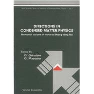 Directions in Condensed Matter Physics: Memorial Volume in Honor of Shang-Keng Ma