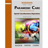 Brady Paramedic Care: Principles & Practice, Special Considerationis Operations
