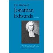 The Works of Jonathan Edwards, Vol. 4; Volume 4: The Great Awakening