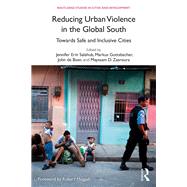 Reducing Urban Violence in the Global South: Towards Safe and Inclusive Cities