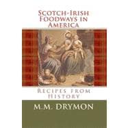 Scotch-Irish Foodways in America: