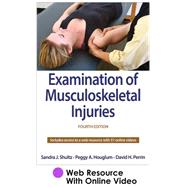 Examination of Musculoskeletal Injuries Web Resource With Online Video-4th Edition