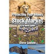 Protecting Your Money in the Stock Market: It’s a Herd Game!