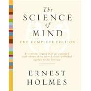 The Science of Mind The Complete Edition