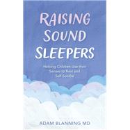 Raising Sound Sleepers