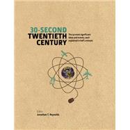 30-Second Twentieth Century